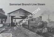 Somerset Branch Line Steam by Joanes Publications